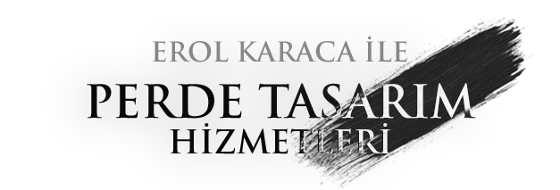 Perde Tasarım Hizmetleri